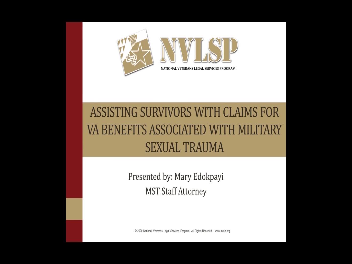 Assisting Survivors with Claims for VA Benefits Associated with Military Sexual Trauma (Attorney)